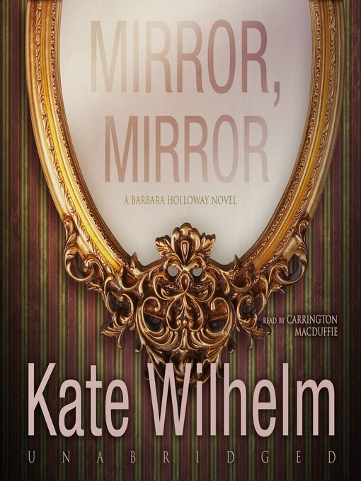 Title details for Mirror, Mirror by Kate Wilhelm - Available